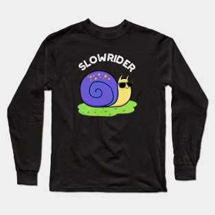 Slow Rider Cute Low Rider Snail Pun Long Sleeve T-Shirt